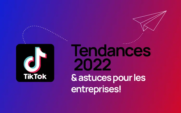 Tendances TikTok 2022